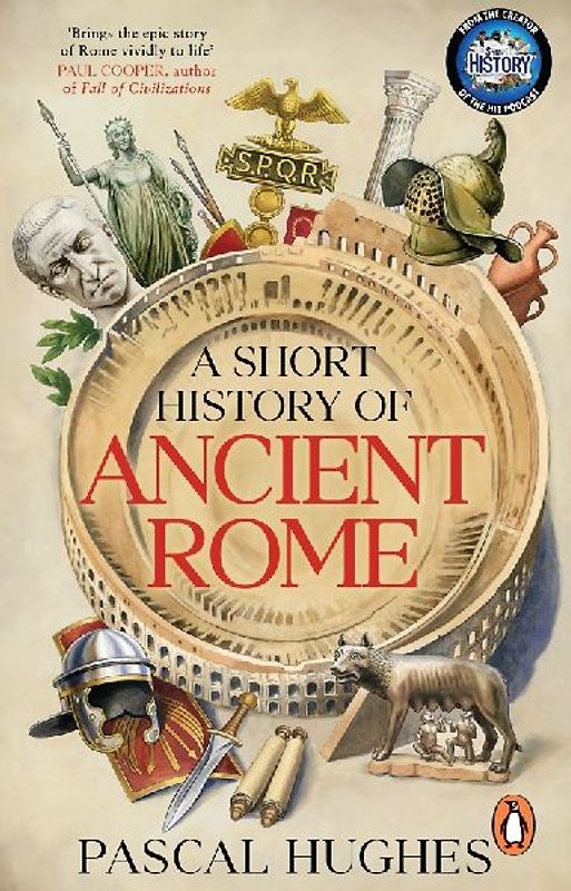 A Short History of Ancient Rome