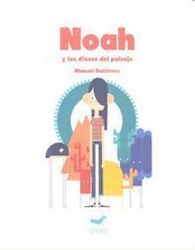 Noah y los dioses del paisaje
