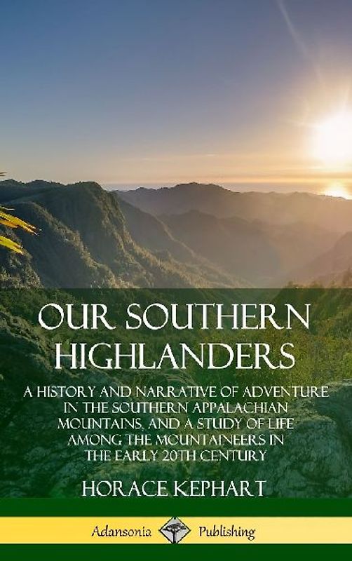 Our Southern Highlanders