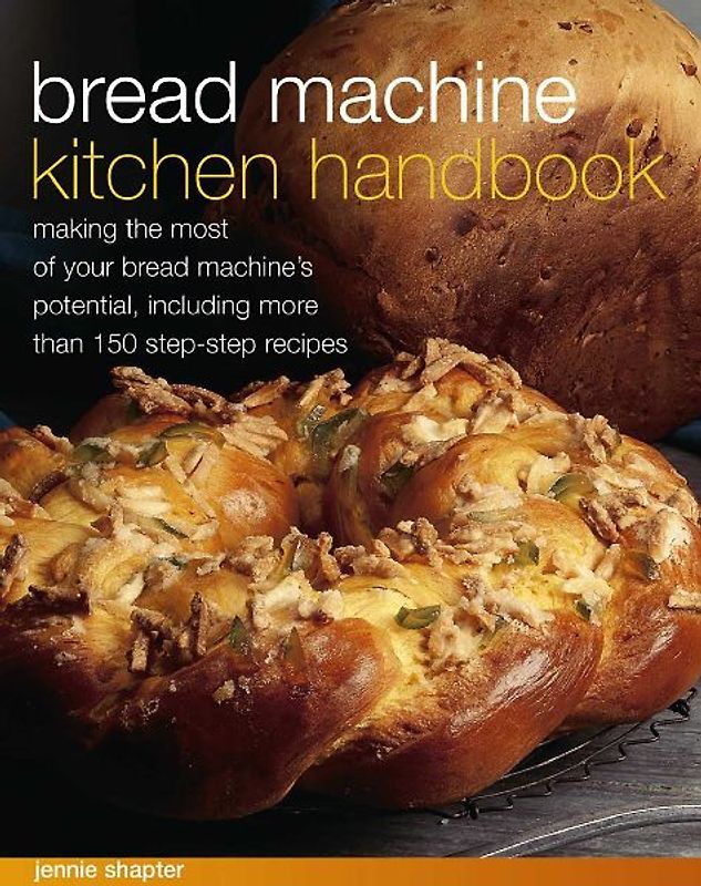 Bread Machine Kitchen Handbook