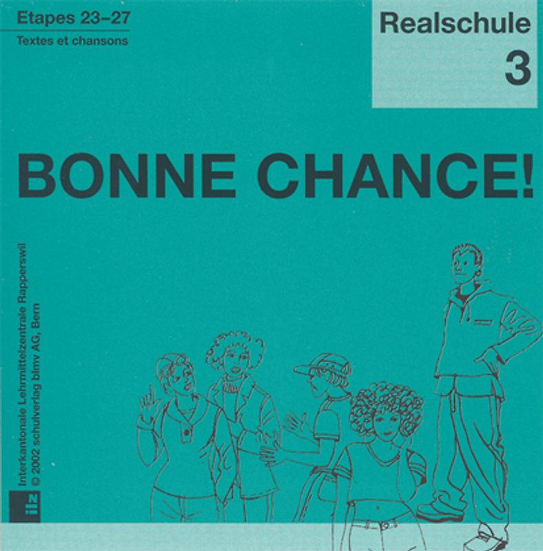 BONNE CHANCE! 3, Version 'Realschule'