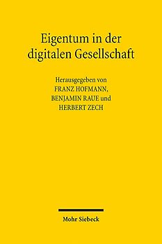 Eigentum in der digitalen Gesellschaft