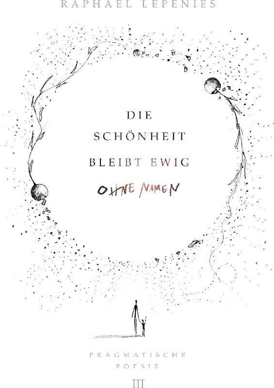 Die Schönheit bleibt ewig ohne Namen
