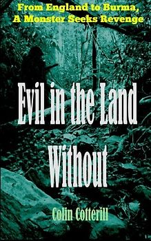 Evil in the Land Without - Cotterill, Colin