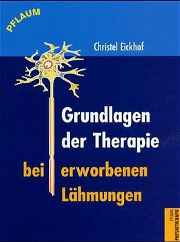 Grundlagen der Therapie bei erworbenen Lähmungen