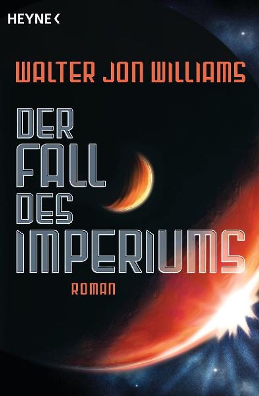Der Fall des Imperiums. Roman