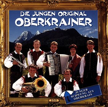 die Original Jungen Oberkrainer - Junger Schwung aus Oberkrain