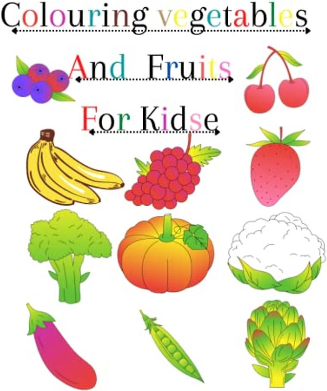 Colouring Vegetables and Fruits For Kids