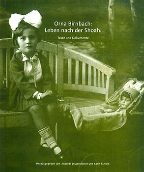 Orna Birnbach: Leben nach der Shoah