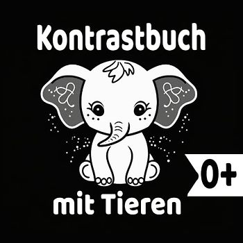 Das Kontrastbuch für Babys ab 0 Monaten mit Tieren: Schwarz Weiß Buch für die visuelle Stimulation von Neugeborenen