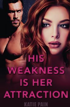His Weakness Is Her Attraction