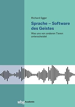 Sprache – Software des Geistes