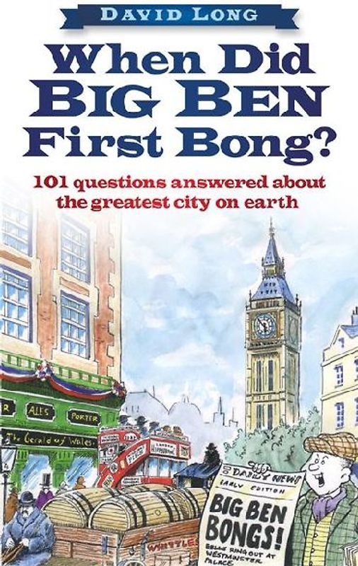 When Did Big Ben First Bong?