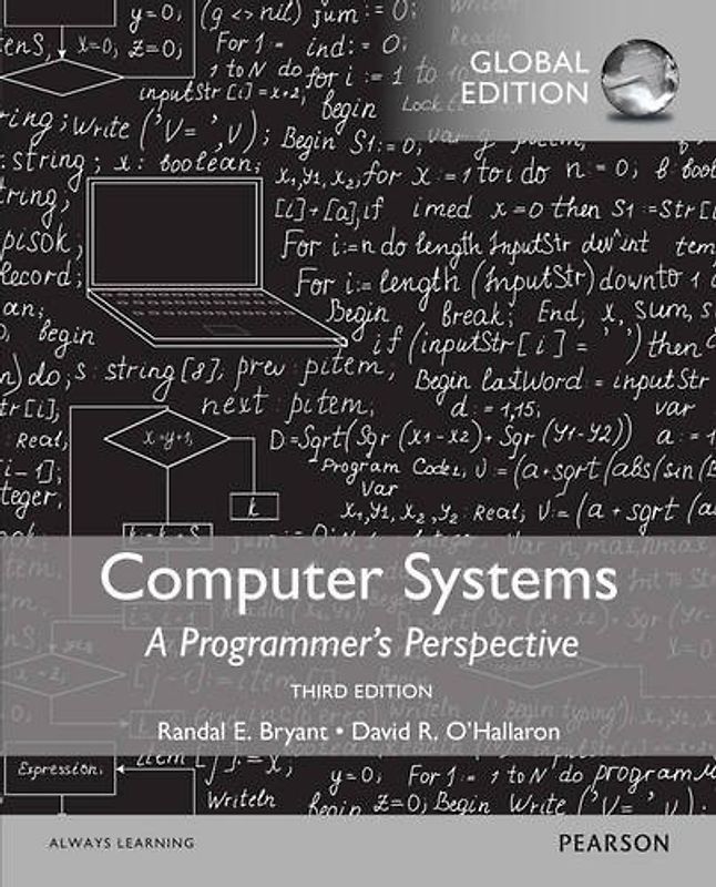 Computer Systems: A Programmer's Perspective - Bryant, Randal E.
