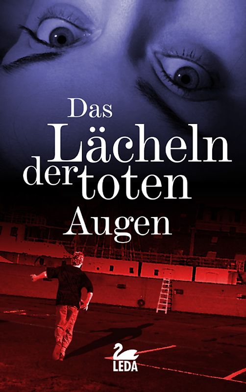 Das Lächeln der toten Augen