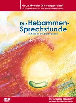 Die Hebammensprechstunde mit Ingeborg Stadelmann - Ingeborg Stadelmann DVD