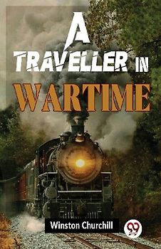 A Traveller In Wartime