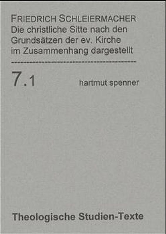 Die christliche Sitte nach den Grundsätzen der evangelischen Kirche im Zusammenhang dargestellt.
