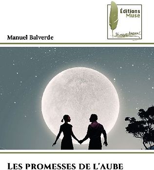 Les promesses de l'aube