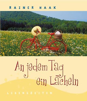 An jedem Tag ein Lächeln