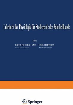 Lehrbuch der Physiologie für Studierende der Zahnheilkunde