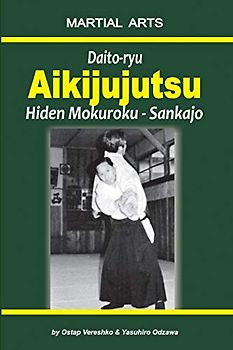 Daito-ryu Aikijujutsu: Hiden Mokuroku – Sankajo