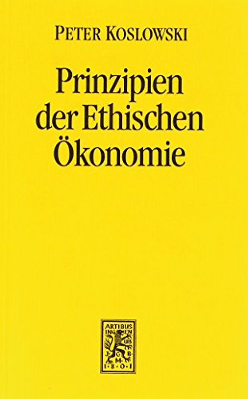 Prinzipien der Ethischen Ökonomie