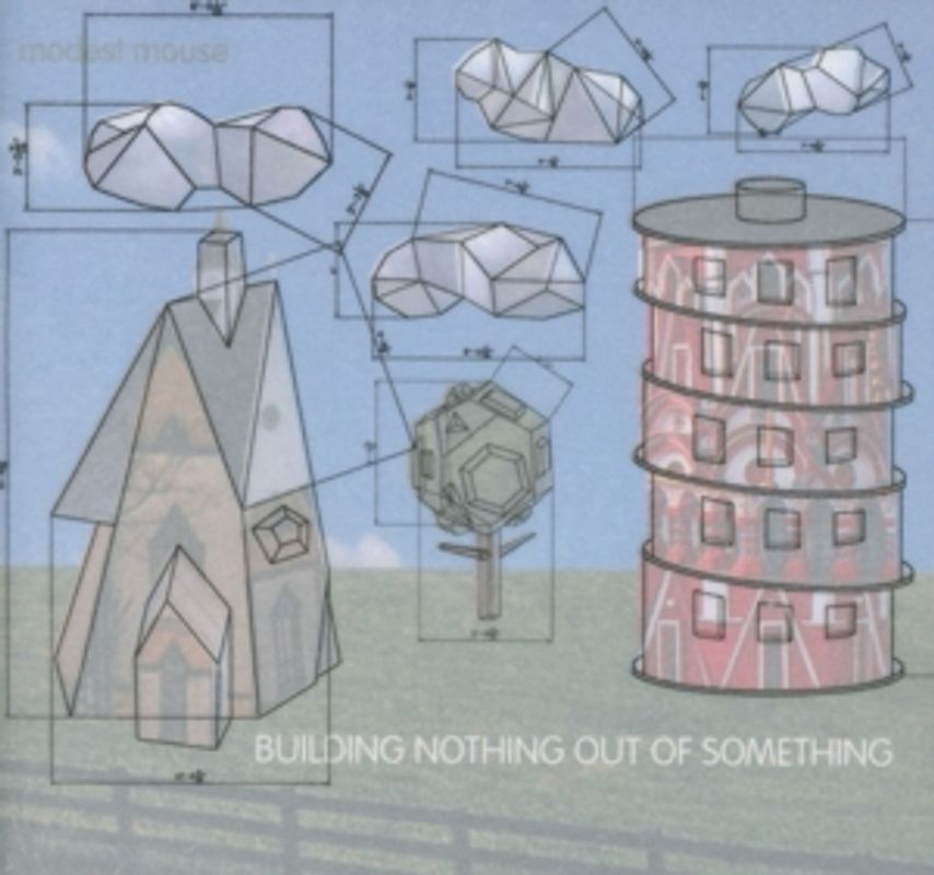 Modest Mouse - Building Nothing Out Of Something
