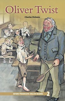 Oxford Progressive English Readers / 8. Schuljahr, Stufe 2 - Oliver Twist - New Edition