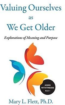 Valuing Ourselves As We Get Older