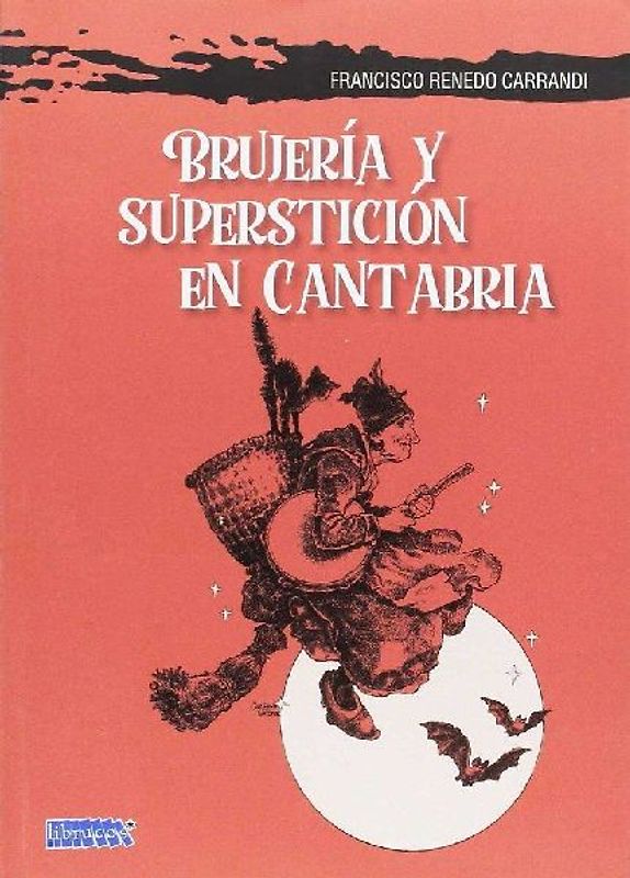 Brujería y superstición en Cantabria