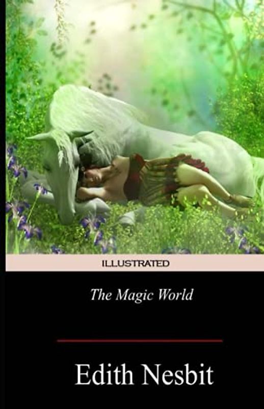 The Magic World (Illustrated)