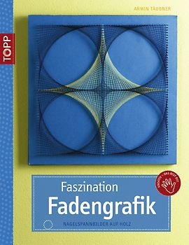Faszination Fadengrafik