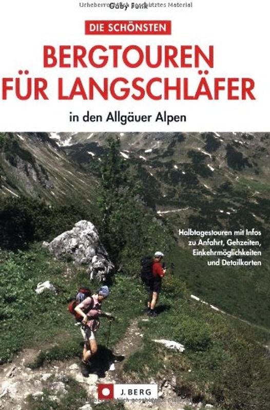 Die schönsten Bergtouren für Langschläfer in den Allgäuer Alpen