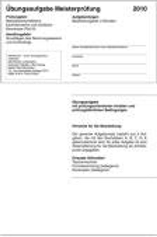 Übungssätze für Teil III der Meisterprüfung mit Lösungsvorschlägen. Für die Vorbereitung auf die Meisterprüfung