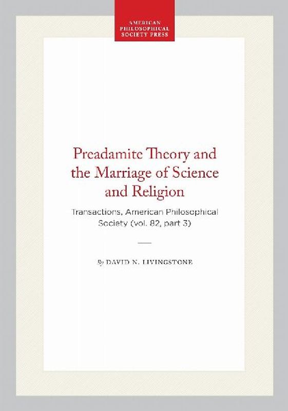 Preadamite Theory and the Marriage of Science and Religion