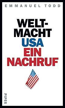 Weltmacht USA. Ein Nachruf