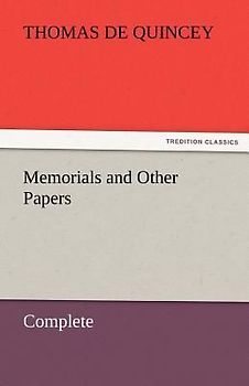Memorials and Other Papers - Complete