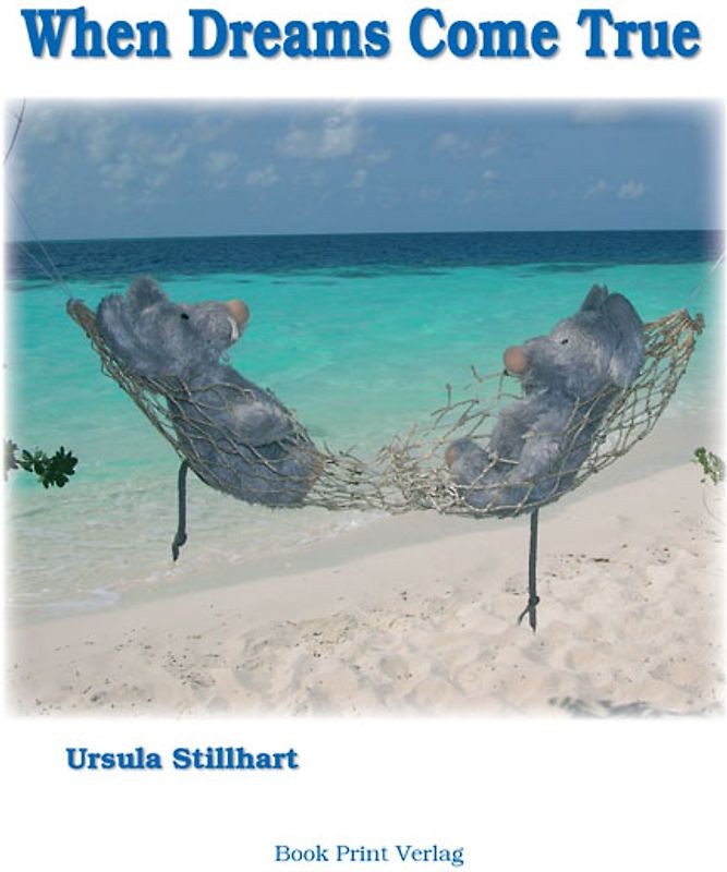 When Dreams Come True