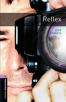 Oxford Bookworms Library / 9. Schuljahr, Stufe 2 - Reflex