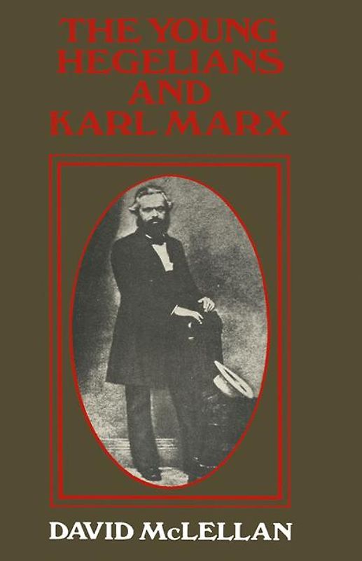The Young Hegelians and Karl Marx