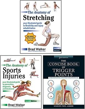 The Anatomy of Stretching, The Anatomy of Sports Injuries, The Concise Book of Trigger Points 3 Books Collection Set