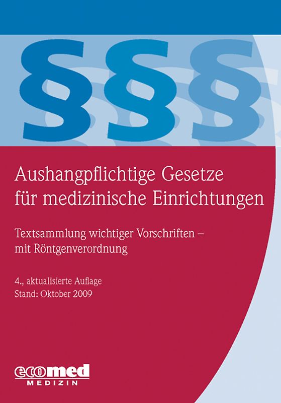 Aushangpflichtige Gesetze für medizinische Einrichtungen