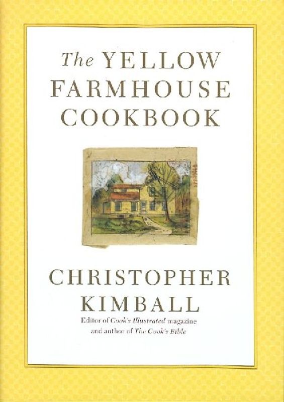 The Yellow Farmhouse Cookbook