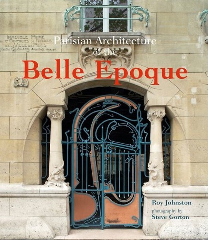 Parisian Architecture of the Belle Epoque