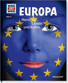WAS IST WAS Band 113 Europa. Menschen, Länder und Kultur