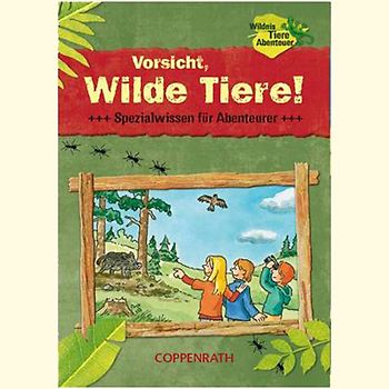 Vorsicht, wilde Tiere!