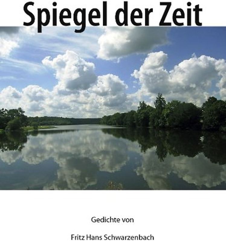 Spiegel der Zeit. Gedichte