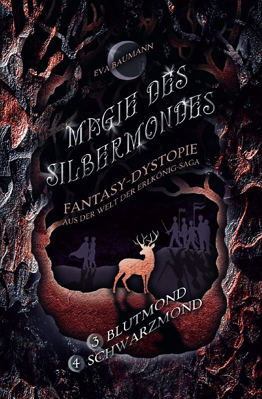 Magie des Silbermondes / Magie des Silbermondes Sammelband: Blutmond (Episode 3) und Schwarzmond (Episode 4): Fantasy-Dystopie aus der Welt der Erlkönig-Saga