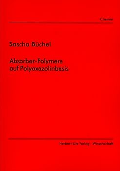 Absorber-Polymere auf Polyoxazolinbasis